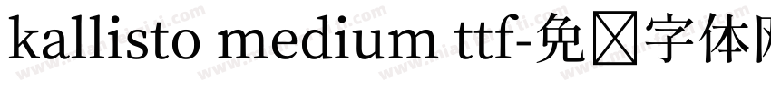 kallisto medium ttf字体转换